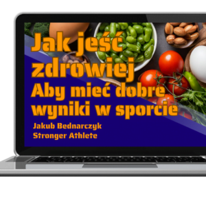 Jak jeść aby mieć dobre wyniki w sporcie